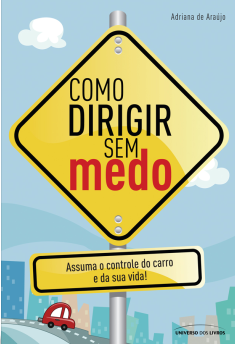 Como Dirigir Sem Medo – Cura da Alma